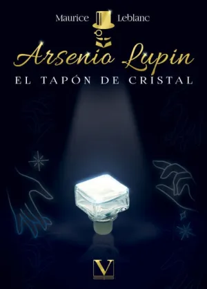 ARSENIO LUPIN. EL TAPÓN DE CRISTAL