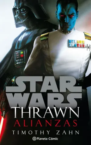 STAR WARS THRAWN ALIANZAS (NOVELA) STAR WARS THRAWN ALIANZAS (NOVELA)