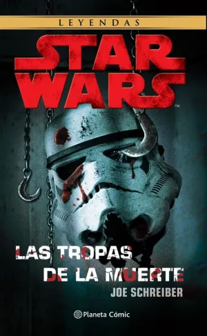 STAR WARS LAS TROPAS DE LA MUERTE (NE) STAR WARS LAS TROPAS DE LA MUERTE (NE)