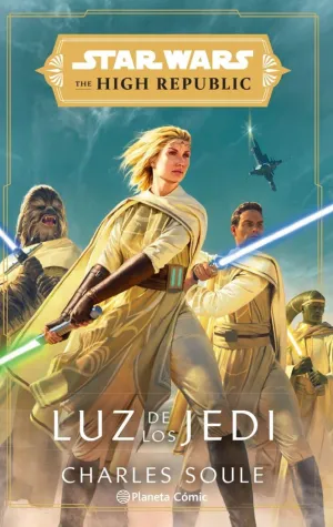 STAR WARS. THE HIGH REPUBLIC LUZ DE LOS JEDI (NOVELA)
