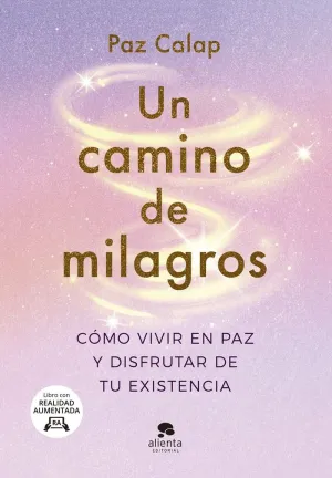 UN CAMINO DE MILAGROS UN CAMINO DE MILAGROS