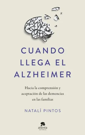 CUANDO LLEGA EL ALZHEIMER