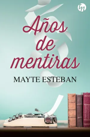 AÑOS DE MENTIRAS AÑOS DE MENTIRAS
