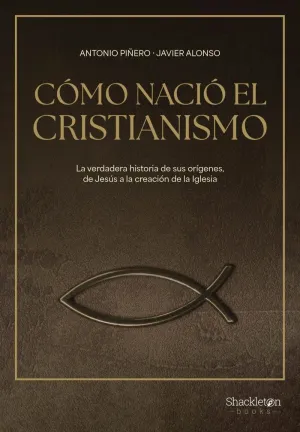 Como Nacio el Cristianismo