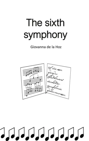 The Sixth Symphony