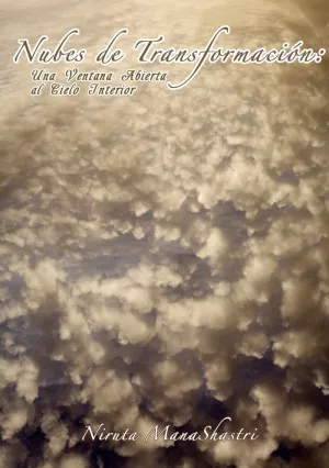 NUBES DE TRANSFORMACIÓN: UNA VENTANA ABIERTA AL CIELO INTERIOR
