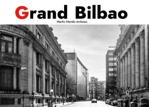 GRAND BILBAO. DELUXE EDITION.