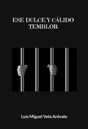 ESE DULCE Y CÁLIDO TEMBLOR