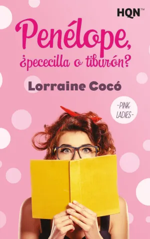 PENÉLOPE, ¿PECECILLA O TIBURÓN?