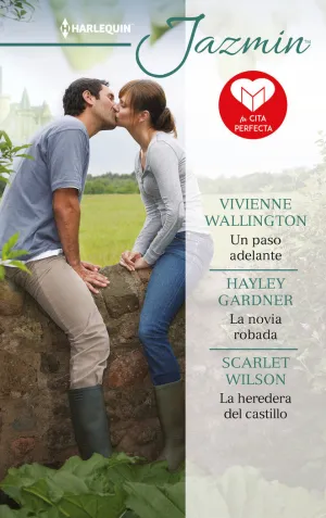 UN PASO ADELANTE; LA NOVIA ROBADA; LA HEREDERA DEL CASTILLO
