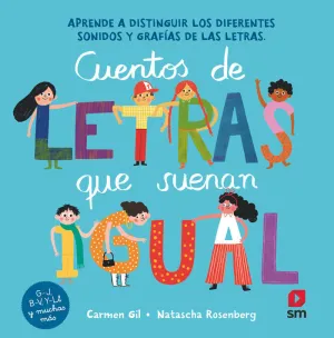 CUENTOS DE LETRAS QUE SUENAN IGUAL CUENTOS DE LETRAS QUE SUENAN IGUAL