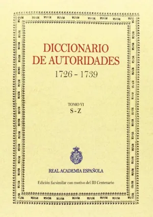 DICCIONARIO DE AUTORIDADES (TOMO VI)