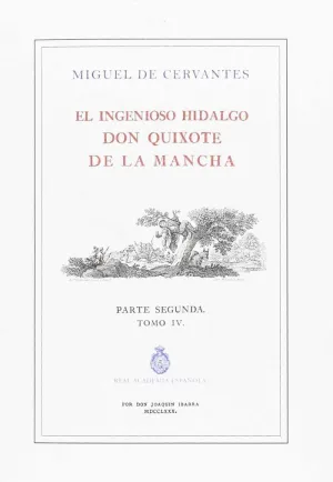 EL QUIJOTE DE LA RAU -PARTE SEGUNDA -  TOMO 4