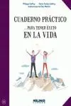 CUADERNO PRÁCTICO PARA TENER ÉXITO EN LA VIDA