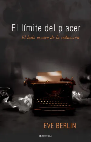 EL LÍMITE DEL PLACER (EL LÍMITE 1)