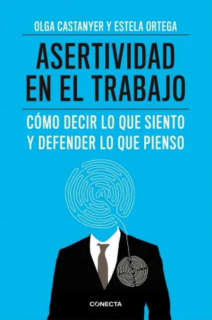 ASERTIVIDAD EN EL TRABAJO ASERTIVIDAD EN EL TRABAJO