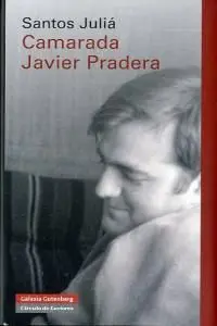 CAMARADA JAVIER PRADERA