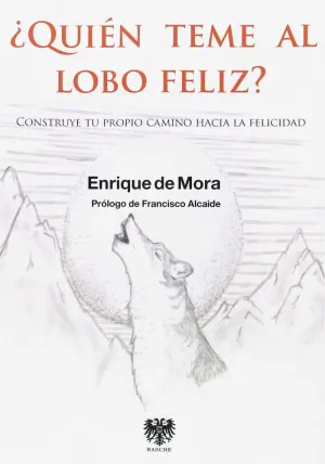 ¿QUIEN TEME AL LOBO FELIZ?