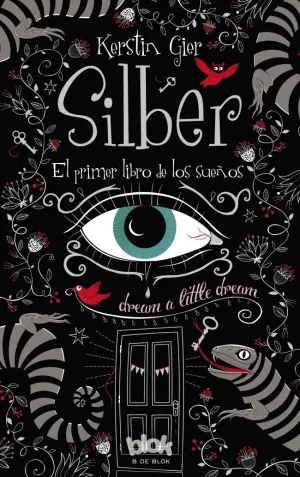SILBER 1 - EL PRIMER LIBRO DE LOS SUEÑOS