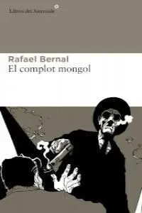 EL COMPLOT MONGOL