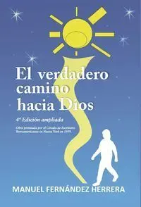 EL VERDADERO CAMINO HACIA DIOS (4º EDICIÓN)