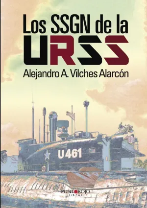 LOS SSGN DE LA URSS LOS SSGN DE LA URSS