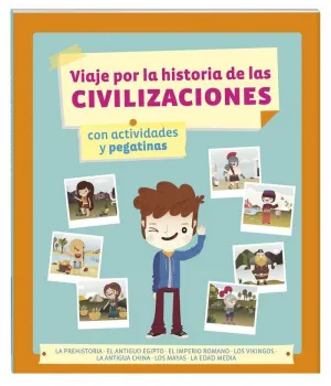 Viaje por la Historia de las Civilizaciones