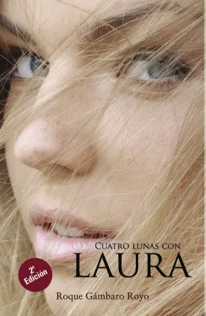 CUATRO LUNAS CON LAURA. 2ª EDICIÓN