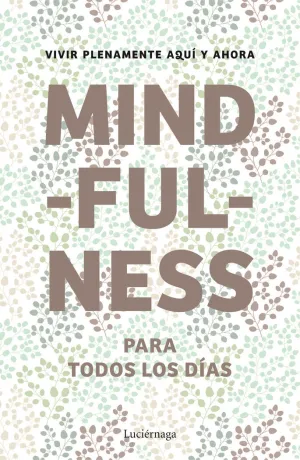 MINDFULNESS PARA TODOS LOS DÍAS