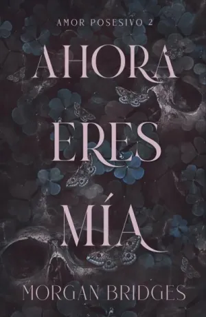 AHORA ERES MÍA