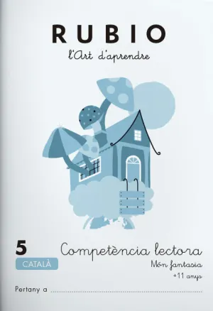 COMPÈTENCIA LECTORA 5. MÓN FANTASIA (CATALÀ)