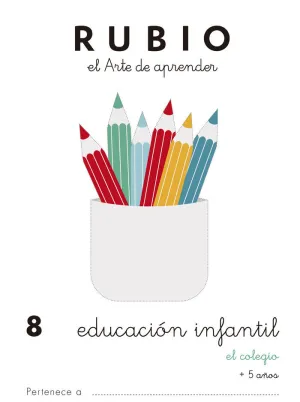 Educación Infantil 8. El Colegio