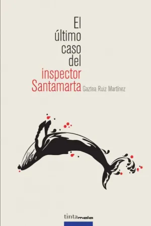 EL ÚLTIMO CASO DEL INSPECTOR SANTAMARTA
