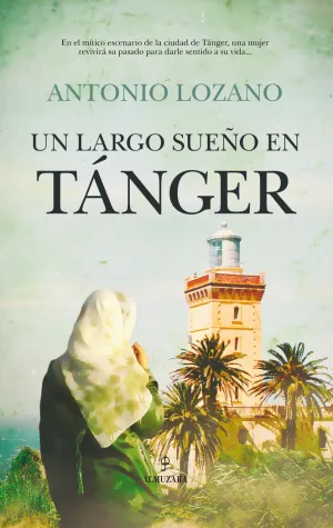 UN LARGO SUEÑO EN TÁNGER UN LARGO SUEÑO EN TÁNGER