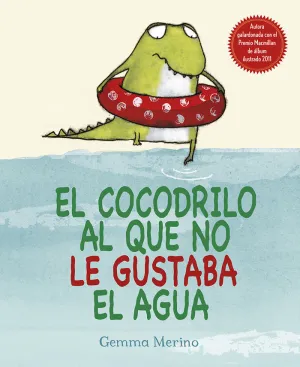 Cocodrilo Al que no le Gustaba el Agua, el