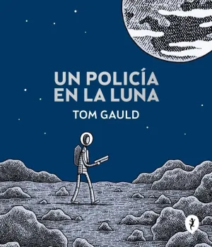 UN POLICÍA EN LA LUNA