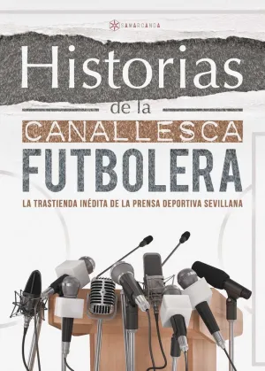 Historias de la Canallesca Futbolera