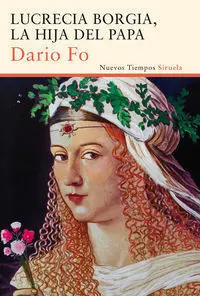 Lucrecia Borgia, la Hija del Papa