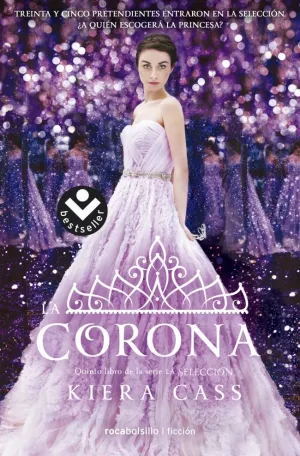 LA CORONA (LA SELECCIÓN 5)