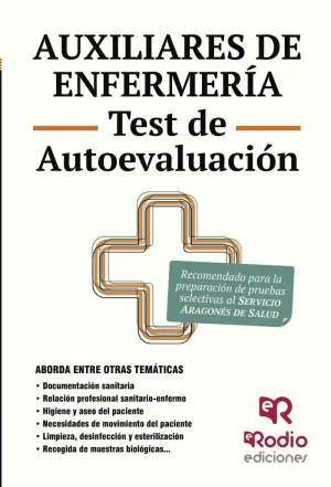 AUXILIARES DE ENFERMERÍA. MÁS DE 2.500 PREGUNTAS TIPO TEST. SERVICIO ARAGONÉS DE AUXILIARES DE ENFERMERÍA. MÁS DE 2.500 PREGUNTAS TIPO TEST. SERVICIO ARAGONÉS DE