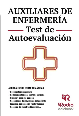 AUXILIARES DE ENFERMERÍA TCAE. MÁS DE 2.500 PREGUNTAS TIPO TEST. SERVICIOS DE SA