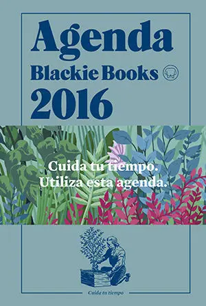 AGENDA BLACKIE BOOKS 2016 AGENDA BLACKIE BOOKS 2016