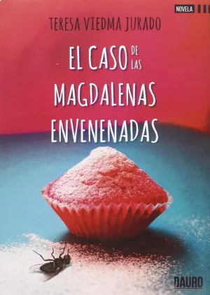 El Caso de las Magdalenas Envenenadas