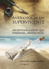 ANTÍDOTOS DE UN SUPERVIVIENTE