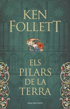 Els Pilars de la Terra (Saga Els Pilars de la Terra 1)