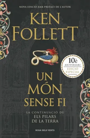 Un Món Sense Fi (Saga Els Pilars de la Terra 2)