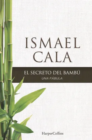 EL SECRETO DEL BAMBÚ