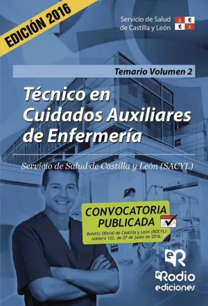 TÉCNICO EN CUIDADOS AUXILIARES DE ENFERMERÍA. TEMARIO. VOLUMEN 2. SERVICIO DE SA