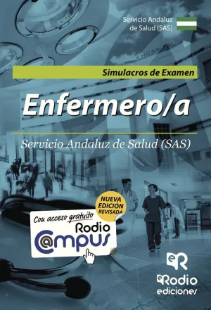 ENFERMERO A. SERVICIO ANDALUZ DE SALUD (SAS). SIMULACROS DE EXAMEN