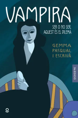 VAMPIRA BARCELONA. SER O NO SER, AQUEST ÉS EL PROBLEMA